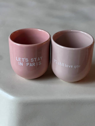 Kaffeebecher Keramik "Ps: Still Love You" rosa