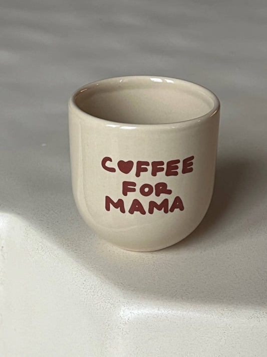 Kaffeebecher Keramik "Coffee for Mama" beige