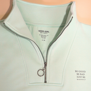 Half Zip Sweat "BE GOOD BE BAD JUST BE" - Mintgreen
