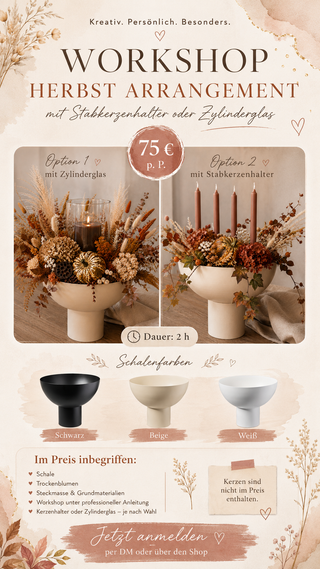 Workshop Herbst-Arrangement mit Trockenblumen | Schale mit Kerzenhalter oder Zylinderglas