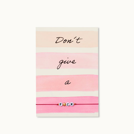 Armband- Karte: Don't give a F☆CK