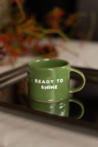 Tasse Keramik “Ready to shine” grün