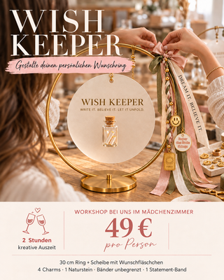 Wish Keeper Workshop im Mädchenzimmer – gestalte deinen Wunschring